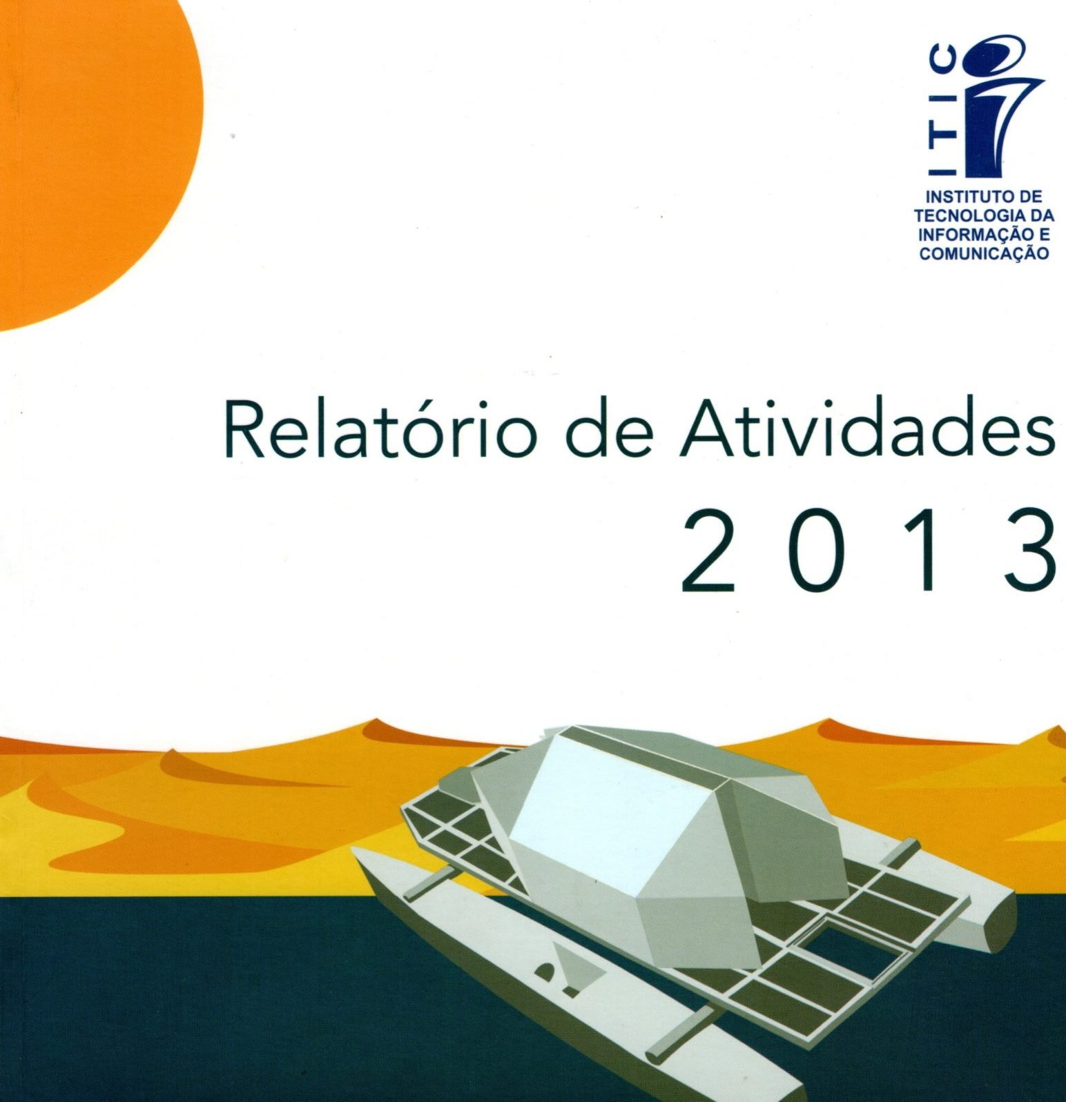 2013- Relatório de Atividades - ITIC